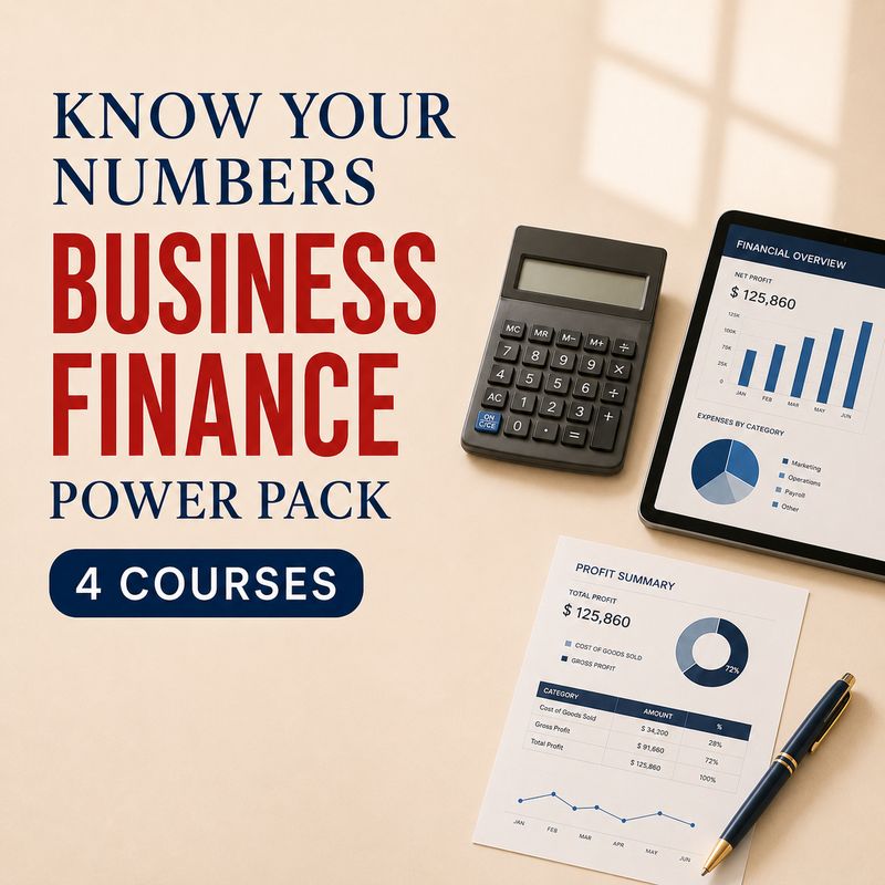Know Your Numbers: Business Finance Power Pack