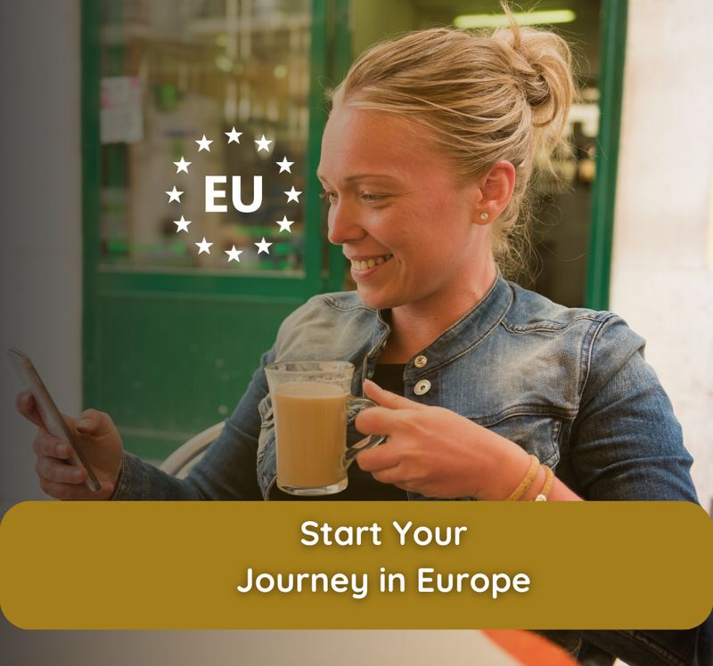 Start Your Journey in Europe