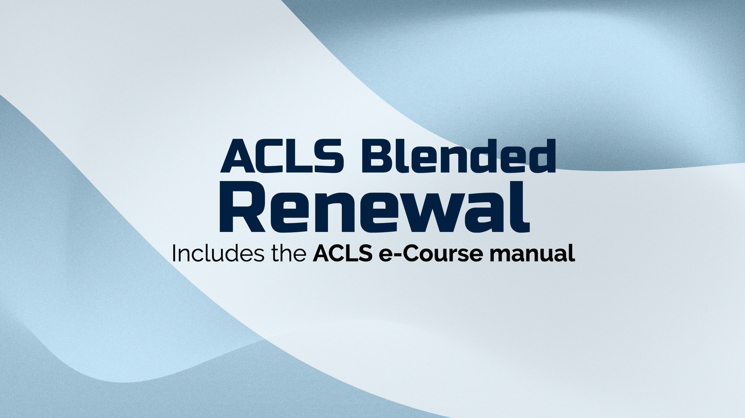 ACLS Blended Renewal (1 Day) Nanaimo