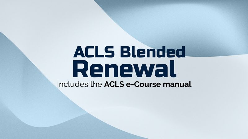 ACLS Blended Renewal (1 Day) Victoria