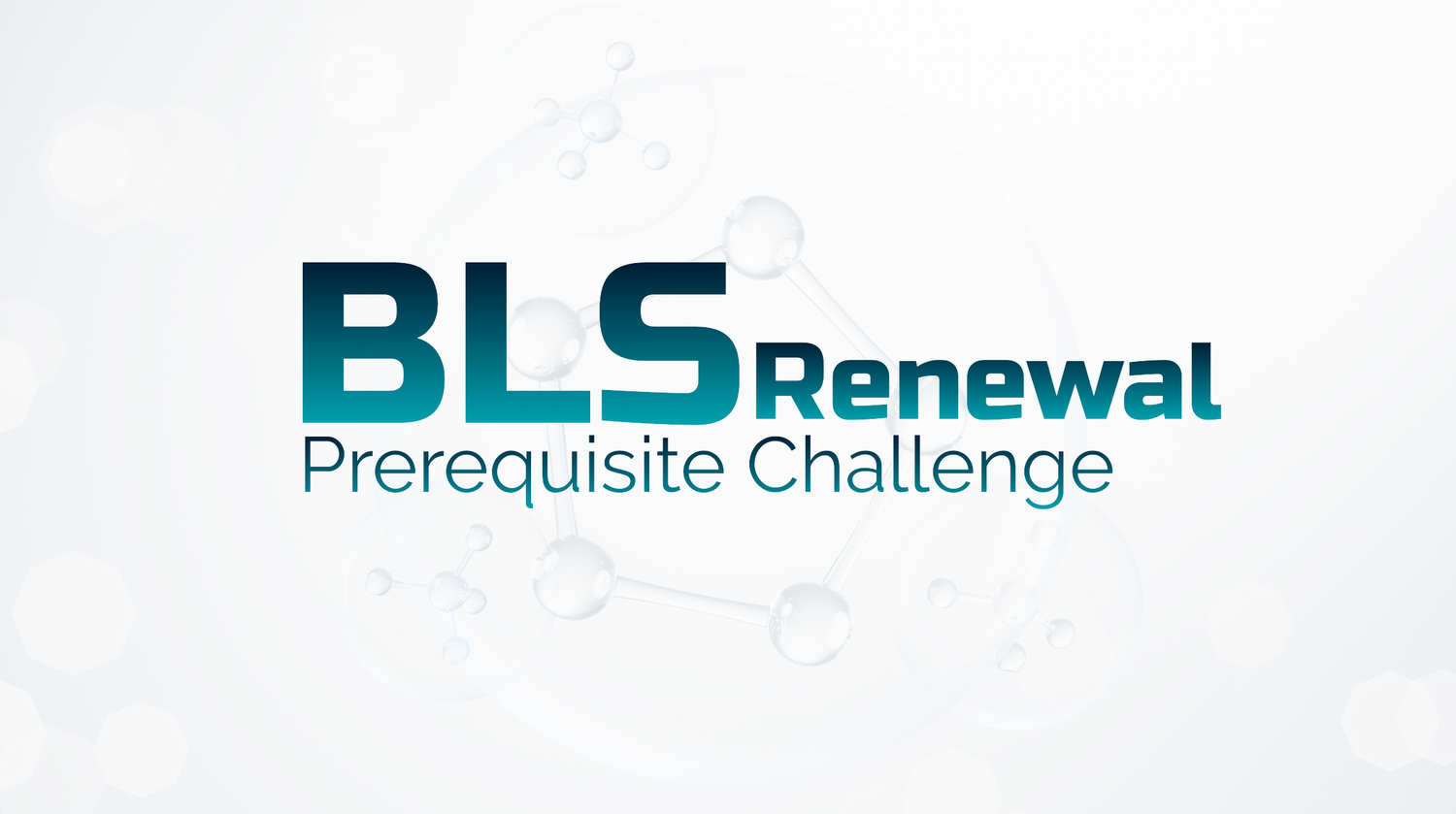 BLS Provider Renewal Prerequisite Challenge