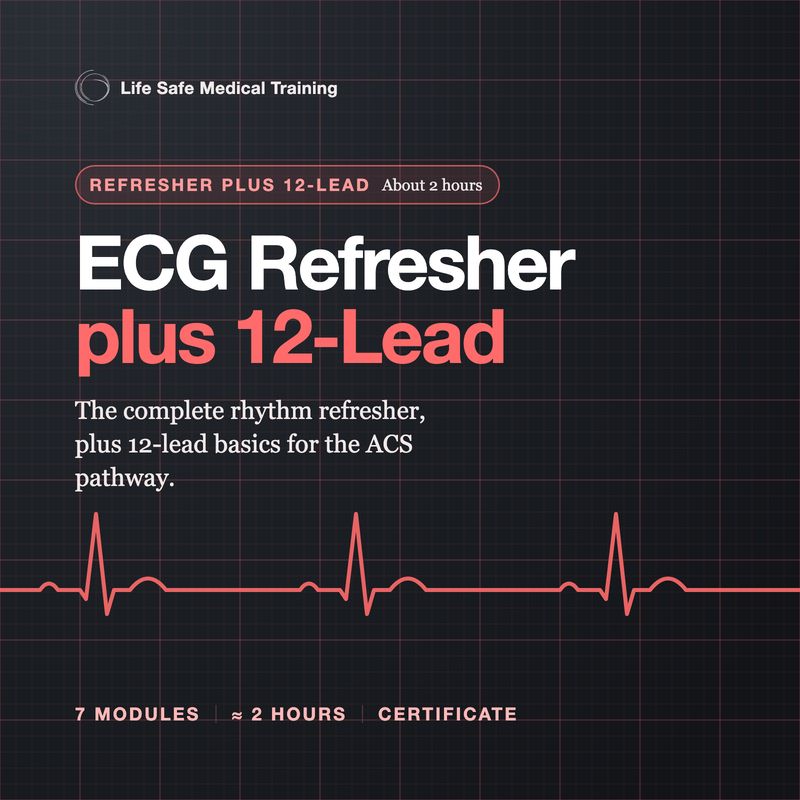 ECG Refresher + 12 lead