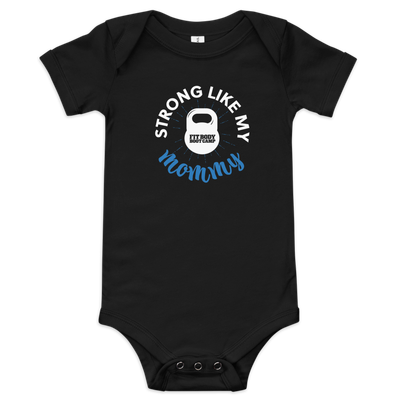 Strong Like My Mommy Onesie
