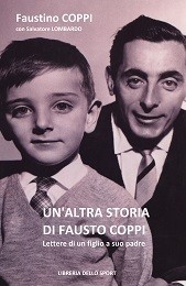 Faustino Coppi con Salvatore Lombardo - Un'altra storia di Fausto Coppi