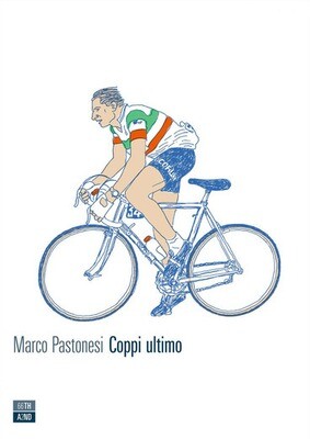 Marco Pastonesi - Coppi ultimo