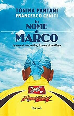Tonina Pantani con Francesco Ceniti - In nome di Marco