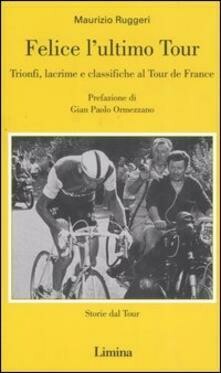 Maurizio Ruggeri - Felice l'ultimo Tour