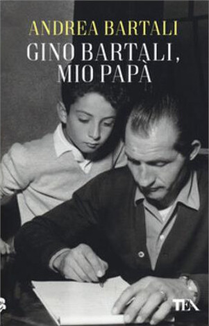 Andrea Bartali - Gino Bartali, mio papà