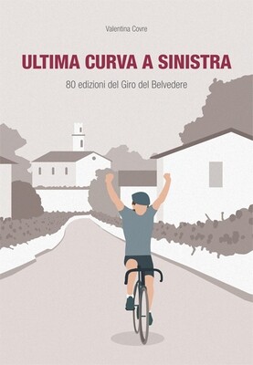 Valentina Covre - Ultima curva a sinistra