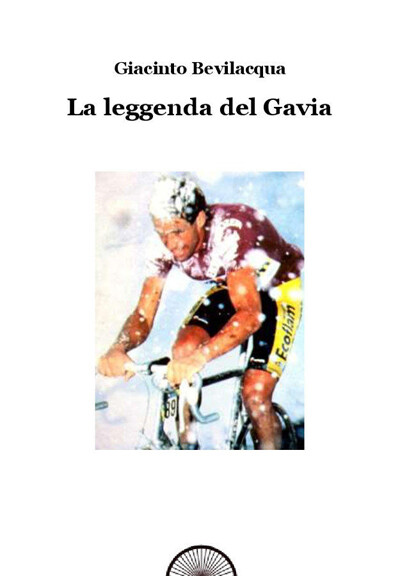Giacinto Bevilacqua - La leggenda del Gavia
