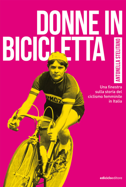 Antonella Stelitano - Donne in bicicletta