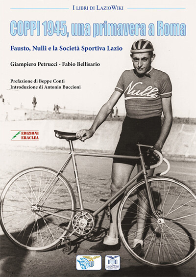 Giampiero Petrucci, Fabio Bellisario - Coppi 1945, una primavera a Roma