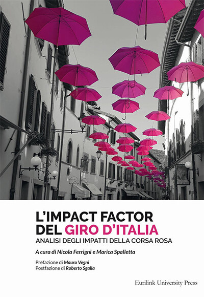 Nicola Ferrigni, Marica Spalletta (a cura di) - L'impact factor del Giro d'Italia