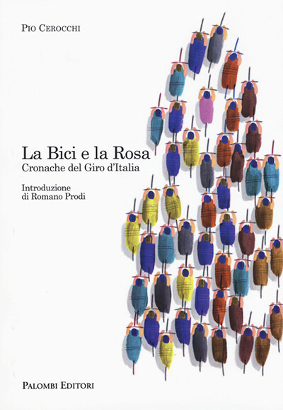 Pio Cerocchi - La Bici e la Rosa