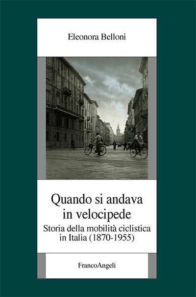 Eleonora Belloni - Quando si andava in velocipede