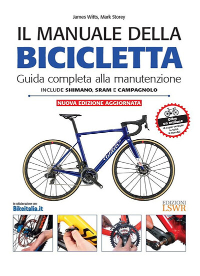 James Witts, Mark Storey - Il manuale della bicicletta