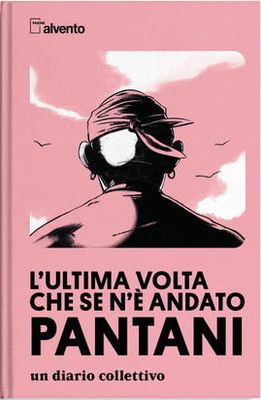Autori Vari - L'ultima volta che se n'è andato Pantani