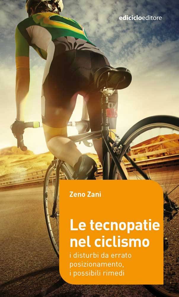 Zeno Zani - Le tecnopatie nel ciclismo