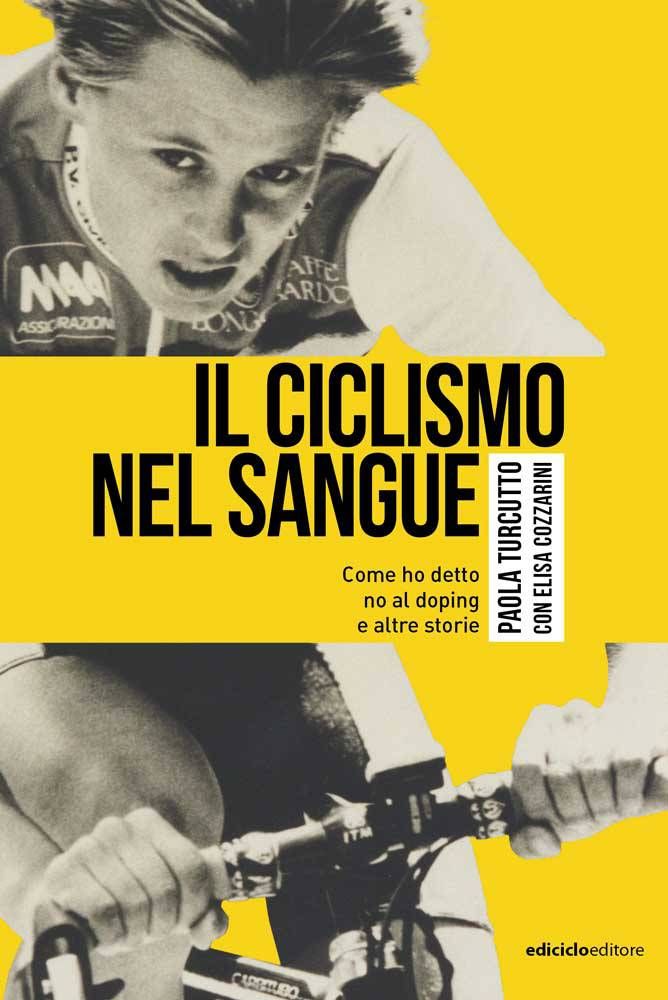 Paola Turcutto con Elisa Cozzarini - Il ciclismo nel sangue