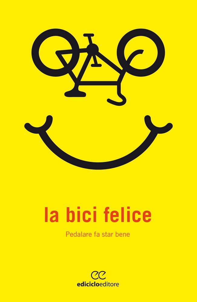 Autori Vari - La bici felice