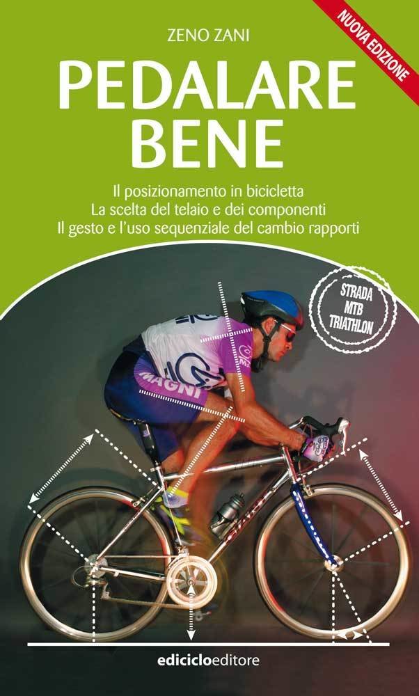 Zeno Zani - Pedalare bene