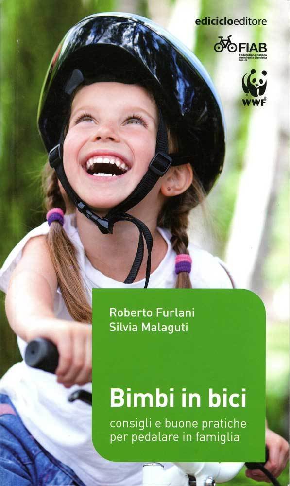 Roberto Furlani, Silvia Malaguti - Bimbi in bici