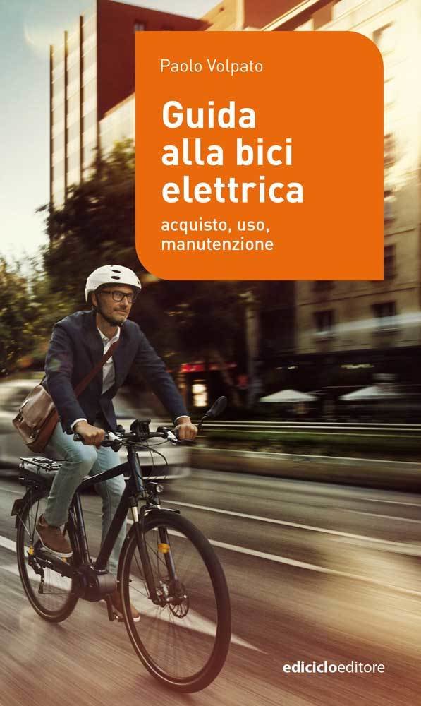 Paolo Volpato - Guida alla bici elettrica