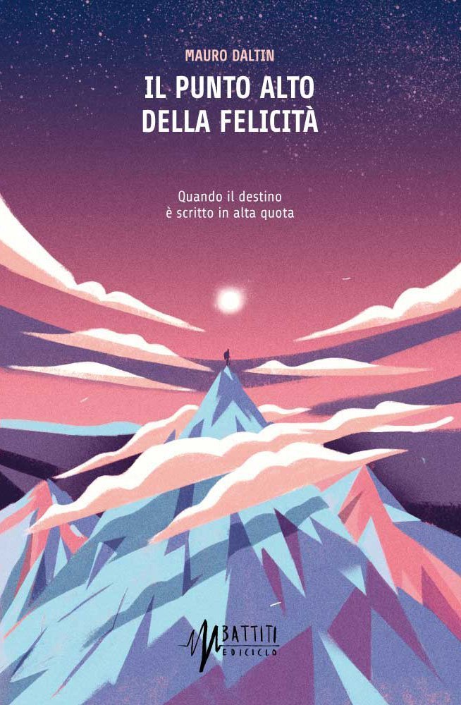 Mauro Daltin - Il punto alto della felicità