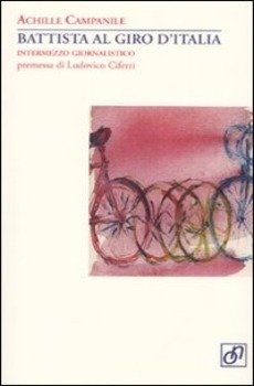 Achille Campanile - Battista al Giro d'Italia