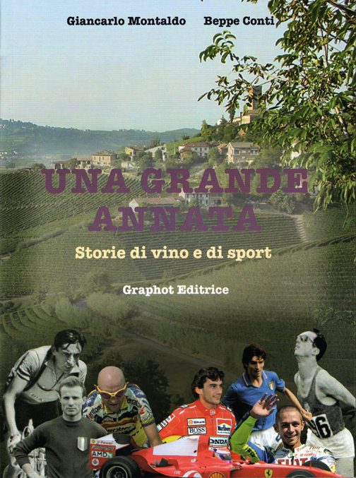 Beppe Conti, Giancarlo Montaldo - Una grande annata
