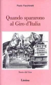 Paolo Facchinetti - Quando spararono al Giro d'Italia