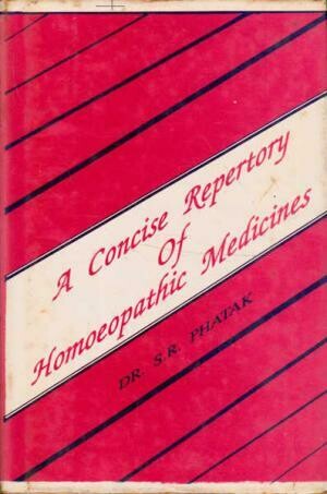 Phatak: A Concise Repertory of Homeopathic medicine* (second hand)