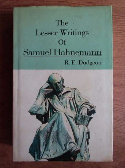 The Lesser Writings of Samuel Hahnemann* (Dudgeon)