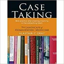 Case Taking: Best practice and creating meaning in the consulting room*