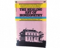 The Healing Art of Homeopathy* (Hamlyn)