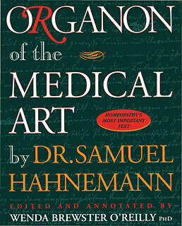 Organon of the Medical Art by Dr. Samuel Hahnemann*