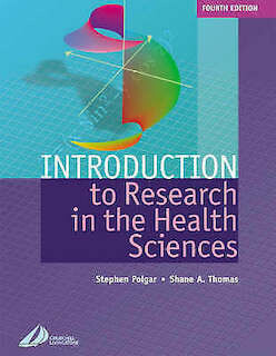 Introduction to Research in the Health Sciences*