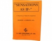 Sensations As If: A Repertory of Subjective Symptoms*