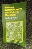 A manual of Homoeopathy*