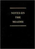 Notes on the Miasms* (Ortego)
