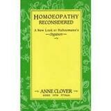 Homoeopathy Reconsidered: A New Look at Hahnemann's Organon*