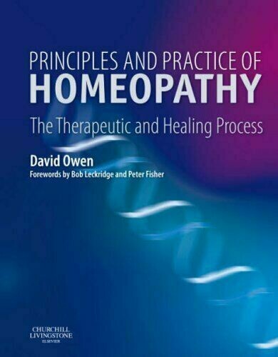Principles and practice of homeopathy: therapeutic and healing process*