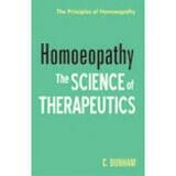 Homeopathy The Science of Therapeutics* (Dunham)