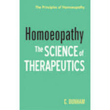Homeopathy The Science of Therapeutics* (Dunham)