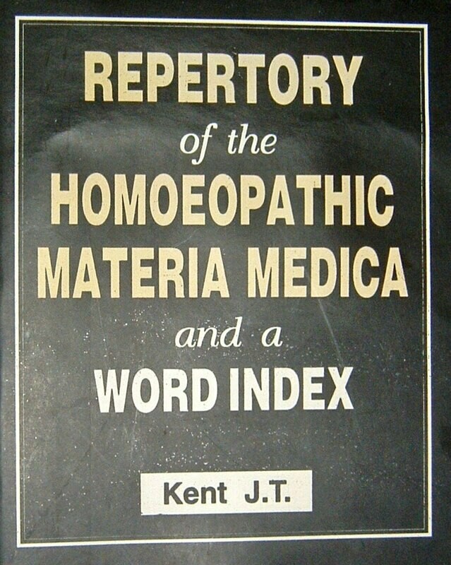 Repertory of the Homoeopathic Materia Medica and a Word Index* (Kent)