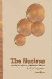 The Nucleus: Lectures On Chronic Disease and Miasms