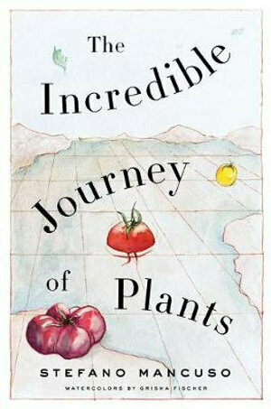 The incredible journey of plants