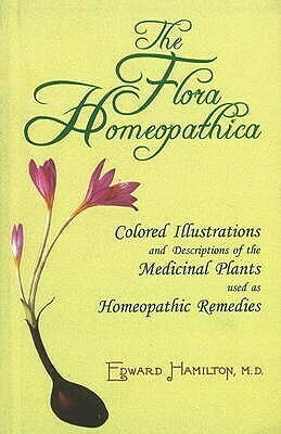 The Flora Homeopathica* (Hamilton)