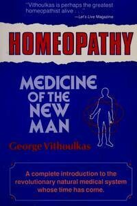 Homeopathy Medicine of the New Man*
