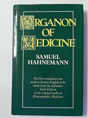 Organon of Medicine Samuel Hahnemann Organon of Medicine Samuel Hahnemann